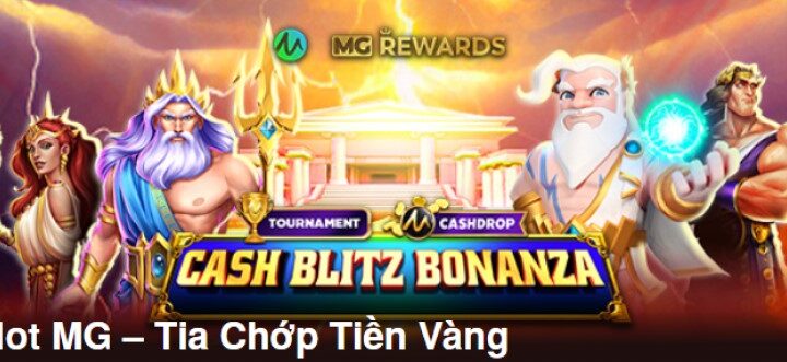 Slot MG – Tia Chớp Tiền Vàng